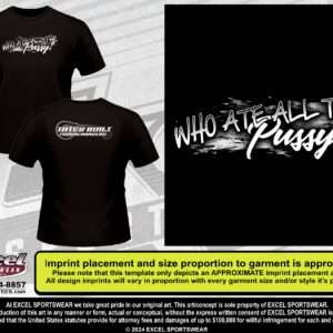 T-Shirt Who Ate All the Pussy